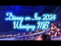 Disney on Ice 2024 WPG MB