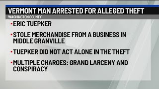 Vermont man arrested for alleged theft