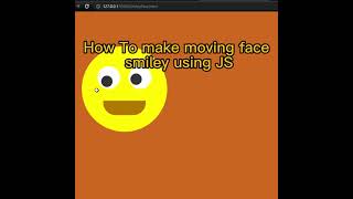 Creating a Moving Smiley Face Animation | JavaScript Tutorial: