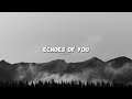 🎵 Echoes of You | Original Song (Lyrics) 🎶