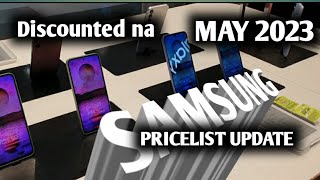 Samsung Pricelist Update A54 5G ,A34 5G,A14,A14 5G,A13,A13 5G,A04e,A04,A04s MAY 2023