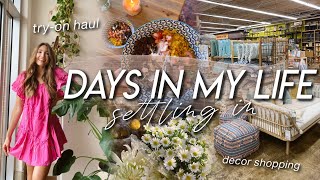 DAYS IN MY LIFE | organizing our home, home decor shopping, chat about faith, nuuly try on haul!