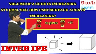 VOLUME OF A CUBE IS INCREASING AT A RATE OF 9 CUBIC CENTIMETERS, HOW FAST ITS SURFACE AREA INCREASIN