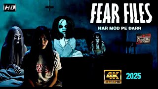 2025 | Fear Files New Episode कातिल गुड़िया|🧟 latest episode|#NatakNamaHD#darr#FearFiles2025#horrr