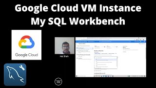 Connect GCP MySQL VM Instance with MySQL Workbench | Hacks in your Hands | Het Shah