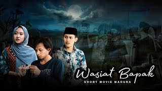 Download Mp3 Wasiat Bapak Short movie madura