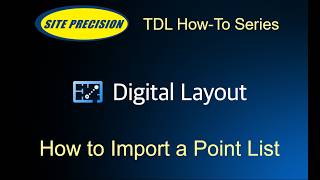 Topcon Digital Layout: How to Import a Point List