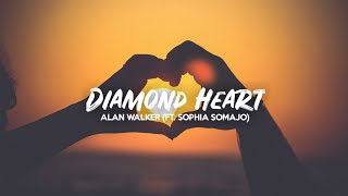 Alan Walker - Diamond Heart (Lyrics) ft. Sophia Somajo
