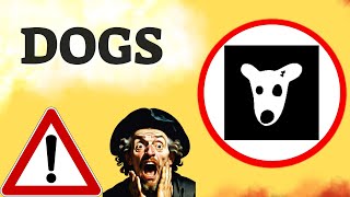 DOGS Prediction 31/JAN DOGS Coin Price News Today Crypto Technical Analysis Update Price Now