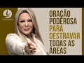 Oração Poderosa para destravar todas as áreas |  Bispa Virgínia Arruda