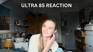 ULTRA 85 REACTION PART 2 LOGIC