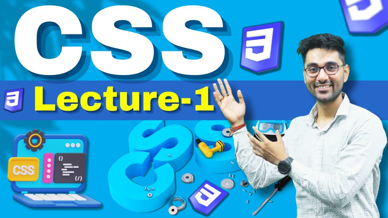 Css Full Course Lecture 1 Css Tutorial For Beginners Css Course