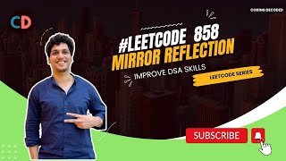 Leetcode 858 Mirror Reflection | Maths Geometry | SDE Preparation Sheet
