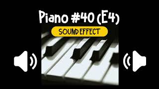 Piano #40 (E4) Sound Effect | 钢琴 #40 (E4) 乐器 音效 (High Quality)