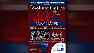 Törökszentmiklós 300 - A műsor 2022.08.05.