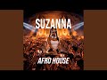 SUZANNA (AFRO HOUSE)