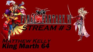 Final Fantasy VI (FFIII) Stream #3 (SNES Classic Edition)