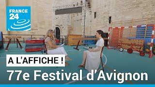 Le 77e Festival d’Avignon, une édition politique et renouvelée • FRANCE 24