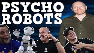 Bill Burr | Psycho Robots | REACTION