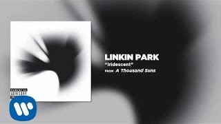 Iridescent - Linkin Park (A Thousands Suns)