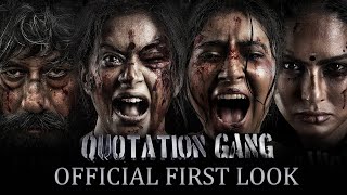 Quotation gang official first look| sunny leone | Jackie shroff | Priyamani | Sara | Vivek | BWC