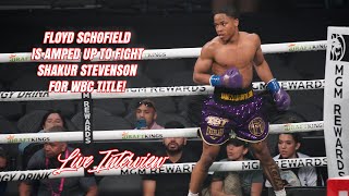 INTERVIEW - Floyd Schofield Jr can't wait to fight Shakur on February 22nd!