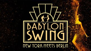 BABYLON SWING ~ NEW YORK meets BERLIN  (KING OF SWING ORCHESTRA)