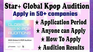 Star+ Global Kpop Audition Apply in 50+ Companies | Kpop Audition 2025 | Kpop