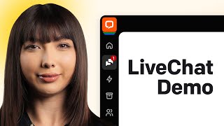 LiveChat Demo: Explore the Best Live Chat Features in Just 5 Minutes!