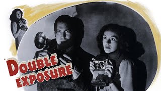 DOUBLE EXPOSURE | 1944 | Mystery | Thriller | Drama | Full Movie