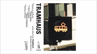 TRAMHAUS - Roodkapje Sessions [Full Tape, 2022]