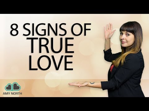 8 Signs of True Love 8 Signs of True Love