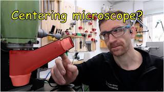 Centering Microscope Modifications - Nikon and Moore