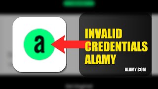 How To Fix Invalid Credentials On Alamy 2026 (QUICK FIX)