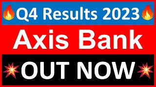 AXIS BANK q4 results 2023 | AXIS BANK q4 results |AXIS BANK Share News | AXIS BANK Share latest news