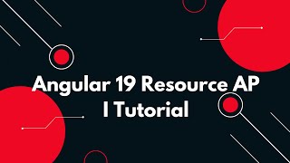 #58 🌟 Angular 19 Tutorial: Resource API Integration Made Simple 🚀