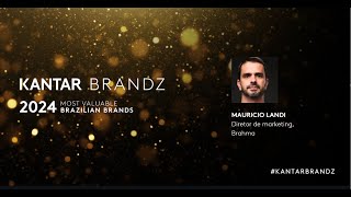 Kantar BrandZ Most Valuable Brazilian Brands 2024 - Maurício Landi, Marketing Director, Brahma