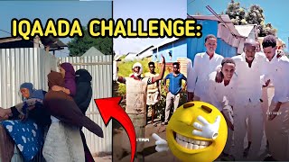 IQAADA CHALLENGE |WAALIDA AZBUUCAAN!!😅😅 Somali tiktok