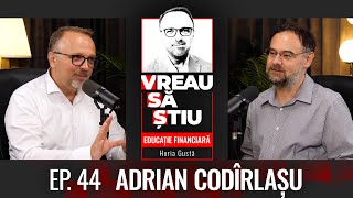 Adrian Codîrlașu, despre rolul unui analist financiar în viețile noastre | Educație Financiară Ep 44