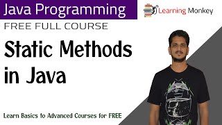 Static Methods in Java || Lesson 46 || Java Programming || Learning Monkey ||
