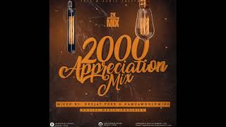 Deejay Pree & KamzaWorldWide - 2K Appreciation Mix