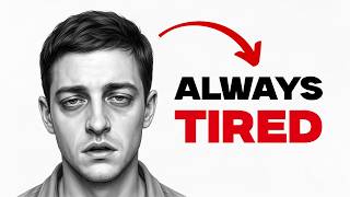 7 Reasons You're Always Tired (Fix This Now)