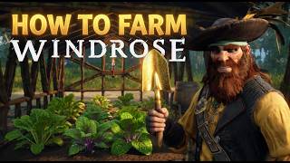 How To Farm In Windrose