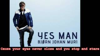 Bjørn Johan Muri - Yes Man (LYRIC)