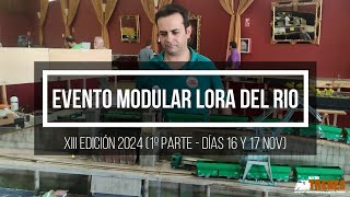 Evento Modular Lora del Rio 2024 (Parte 1)