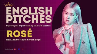 English Pitches | ROSE : From BLACKPINK to Solo Stardom (With English Subtitles)