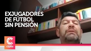 Exjugadores de futbol están sin pensión