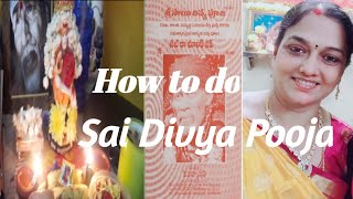 How to do Sai divya pooja // sai divya pooja miracles