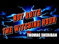 Not Quite the Witching Hour Ep 4 | Thomas Sheridan | Praetorian | You Are Not Getting Your MTV