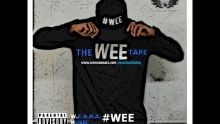 W.E.N.N.A. Succes Is Gangsta - The #WEE Tape